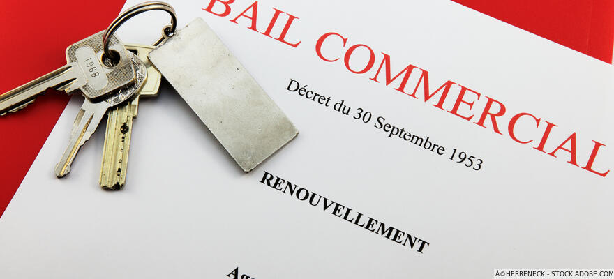 Bail commercial : le point sur la réglementation applicable